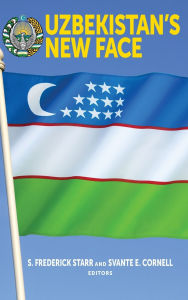 Title: Uzbekistan's New Face, Author: S. Frederick Starr