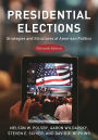Presidential Elections: Strategies and Structures of American Politics