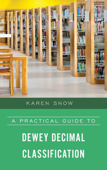 A Practical Guide to Dewey Decimal Classification