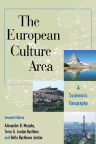 Title: The European Culture Area: A Systematic Geography, Author: Alexander B. Murphy
