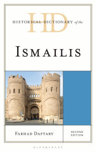 Title: Historical Dictionary of the Ismailis, Author: Farhad Daftary