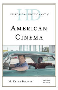 Title: Historical Dictionary of American Cinema, Author: M. Keith Booker