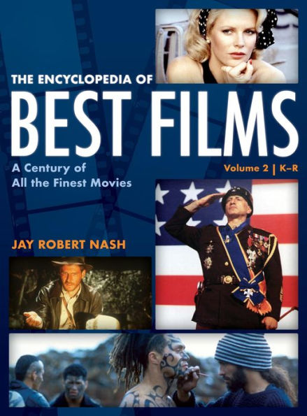 The Encyclopedia of Best Films: A Century of All the Finest Movies, K-R