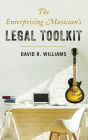 The Enterprising Musician's Legal Toolkit