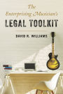The Enterprising Musician's Legal Toolkit