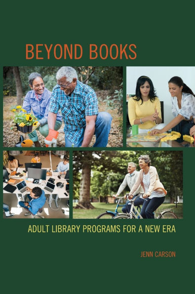 Beyond Books: Adult Library Programs for a New Era