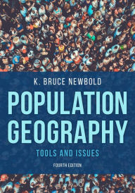 Title: Population Geography: Tools and Issues, Author: K. Bruce Newbold