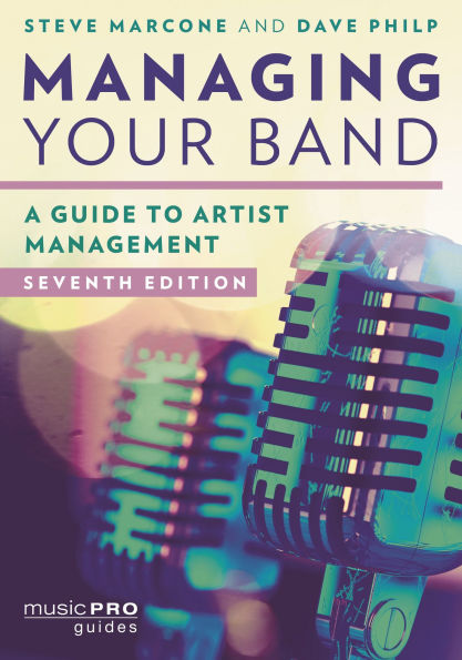 Managing Your Band: A Guide to Artist Management