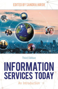 Title: Information Services Today: An Introduction, Author: Sandra Hirsh