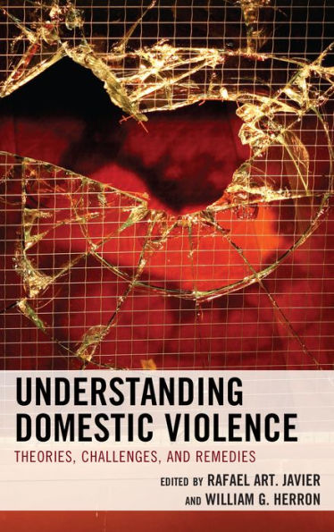 understanding-domestic-violence-theories-challenges-and-remedies-by