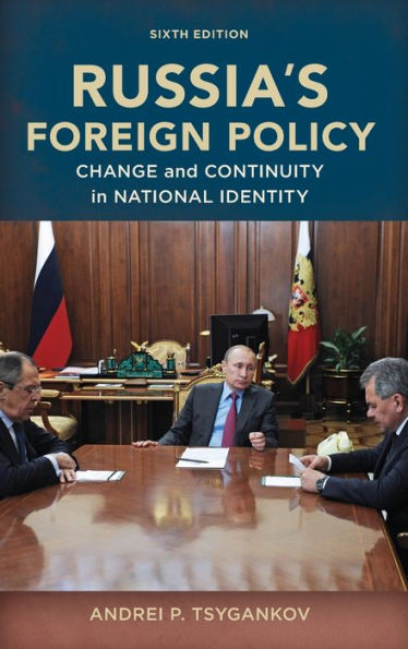 Russia's Foreign Policy: Change and Continuity in National Identity