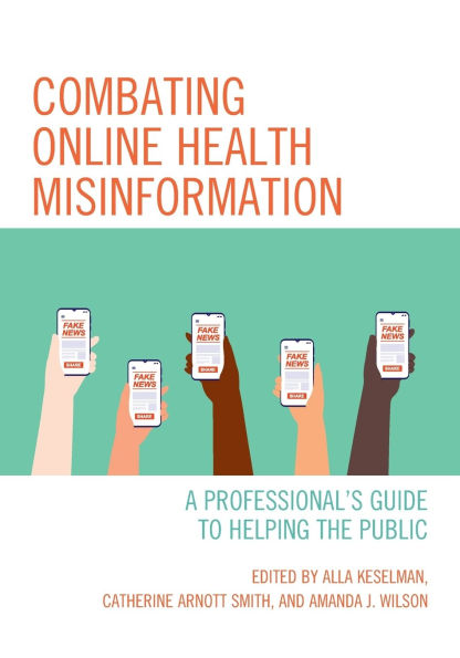 Combating Online Health Misinformation: A Professional's Guide to Helping the Public