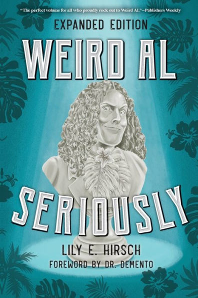 Weird Al: Seriously