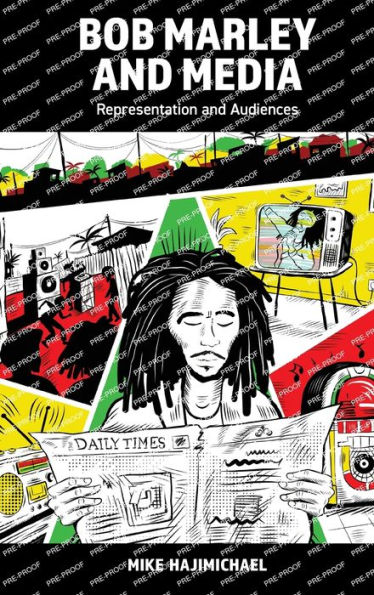 Bob Marley and Media: Representation and Audiences