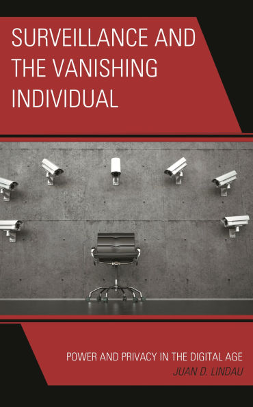 Surveillance and the Vanishing Individual: Power and Privacy in the Digital Age