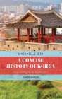 A Concise History of Korea: From Antiquity to the Present