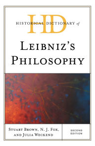 Title: Historical Dictionary of Leibniz's Philosophy, Author: Stuart Brown