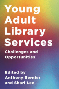 Title: Young Adult Library Services: Challenges and Opportunities, Author: Shari Lee