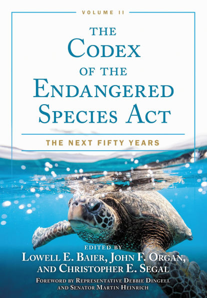 The Codex of the Endangered Species Act, Volume II: The Next Fifty Years
