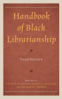 Handbook of Black Librarianship