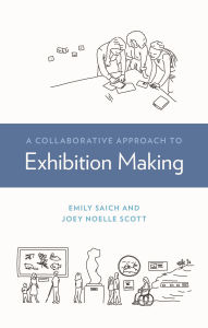 Title: A Collaborative Approach to Exhibition Making, Author: Emily Saich