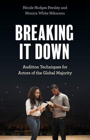 Breaking It Down: Audition Techniques for Actors of the Global Majority