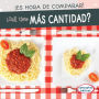 ¿Cuál tiene más cantidad? (Which Has More?)