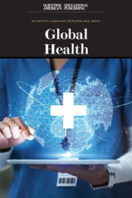 Title: Global Health, Author: Scientific American Editors