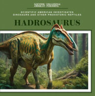 Title: Hadrosaurus, Author: P. J. Freedman