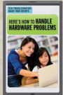 Handling Hardware Problems