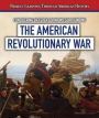 Considering Different Opinions Surrounding the American Revolutionary War