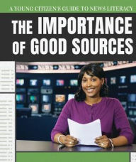 Title: The Importance of Good Sources, Author: Lisa McPartland