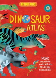 Title: Dinosaur Atlas, Author: Penelope Arlon