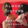 The Almost Sisters