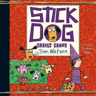 Title: Stick Dog Craves Candy (Stick Dog Series #7), Author: Tom Watson