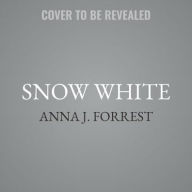 Title: Snow White: A Survival Story, Author: Anna J.