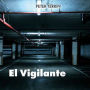 El vigilante