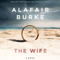 Title: The Wife, Author: Alafair Burke