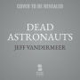 Dead Astronauts