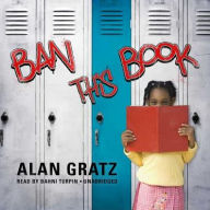 Title: Ban This Book, Author: Alan Gratz