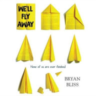 Title: We'll Fly Away : Library Edition, Author: Bryan Bliss