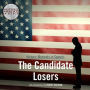 The Candidate Losers