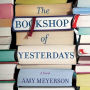 The Bookshop of Yesterdays : Library Edition