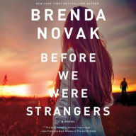 Title: Before We Were Strangers, Author: Brenda Novak