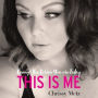This Is Me: Loving the Person You Are Today