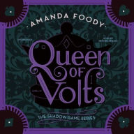 Title: Queen of Volts (The Shadow Game Series #3), Author: Amanda Foody