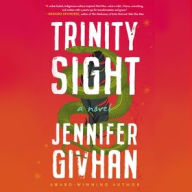 Title: Trinity Sight: A Novel, Author: Jennifer Givhan