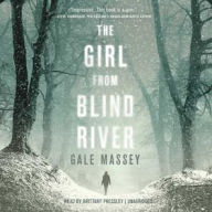 Title: The Girl from Blind River, Author: Gale Massey