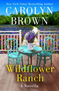 Title: Wildflower Ranch: A Daisies in the Canyon Novella, Author: Carolyn Brown