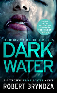 Title: Dark Water, Author: Robert Bryndza